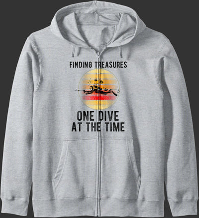 Clothes Apparel Zip Hoodie with "Finding Treasures One Dive at the Time" graphic design on a gray background.